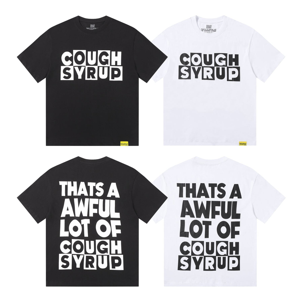 THAT'S A AWFUL LOT OF COUGH SYRUP Front & Back Graphic T-Shirt