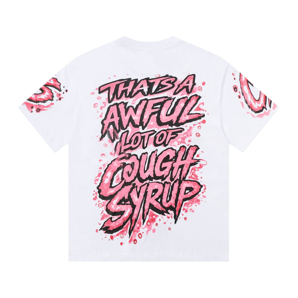 THAT'S A AWFUL LOT OF COUGH SYRUP Graffiti Graphic T-Shirt